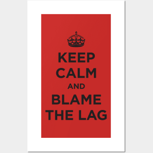 blame the lag Posters and Art